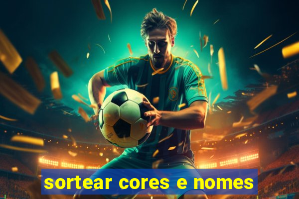 sortear cores e nomes